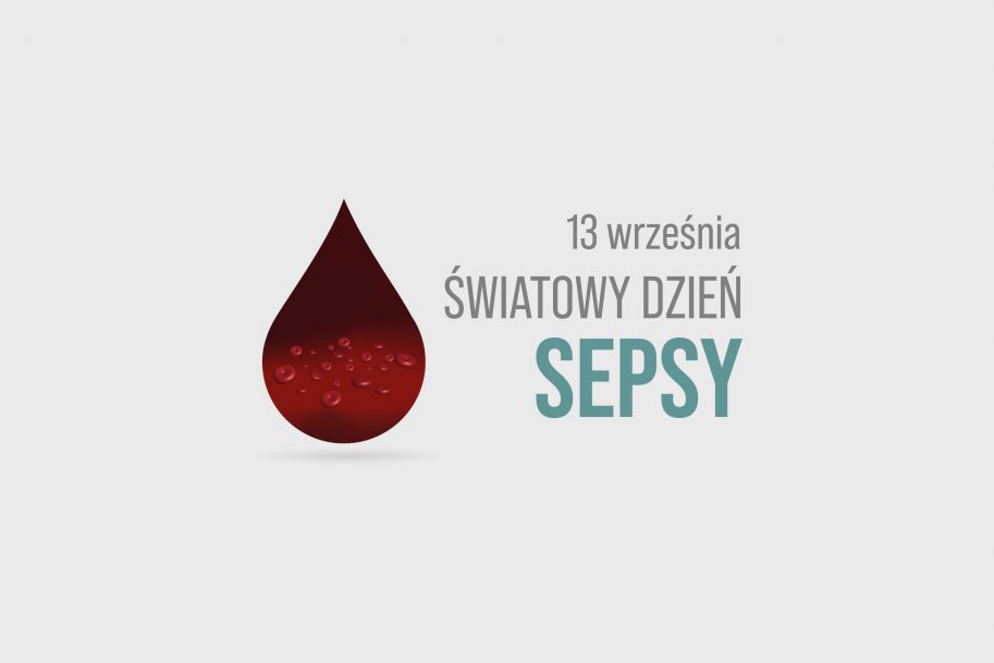 13 września obchodziliśmy Światowy Dzień Sepsy