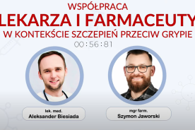 Webinar: Współpraca lekarza i farmaceuty w kontekście szczepień przeciw grypie