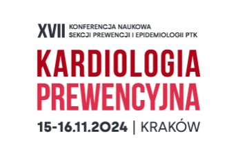 Kardiologia Prewencyjna 2024 - wytyczne, wątpliwości, gorące tematy